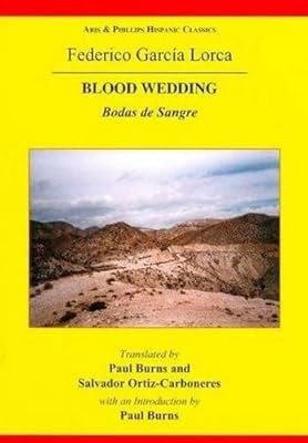 Lorca: Blood Wedding (Hispanic Classics)