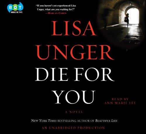 Die For You by Lisa Unger