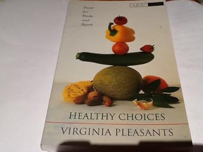 Healthy Choices: Food for Body and Soul