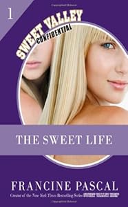 The Sweet Life: The Serial (Sweet Valley Confidential)