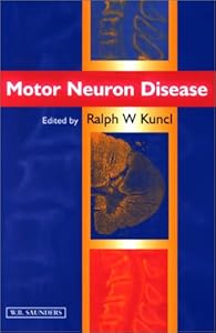 Motor Neuron Disease by Kunel