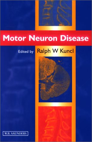 Motor Neuron Disease by Kunel