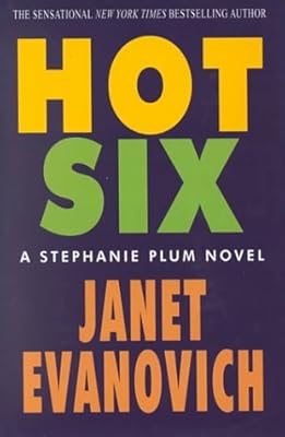 Hot Six (Stephanie Plum, No. 6)