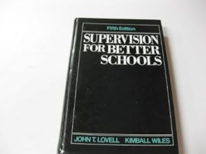 Supervision for Better Schools by John T. Lovell