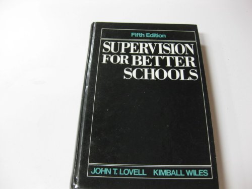 Supervision for Better Schools by John T. Lovell