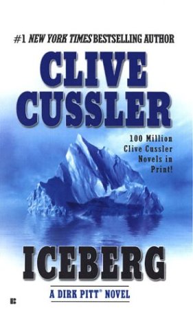 Iceberg (Dirk Pitt Adventure) by Clive Cussler