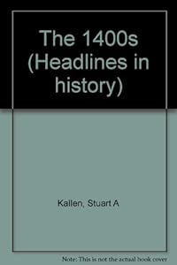 Headlines in History - The 1300s (hardcover edition)