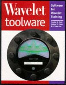 Wavelet Toolware: Software for Wavelat Training by Charles Chui
