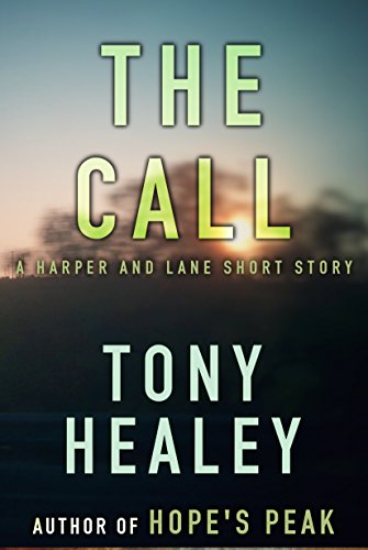 The Call: A Harper and Lane Short Story