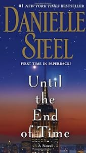 Until the End of Time: A Novel