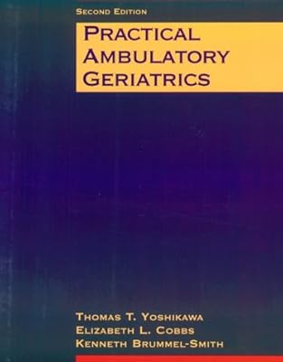 Practical Ambulatory Geriatrics