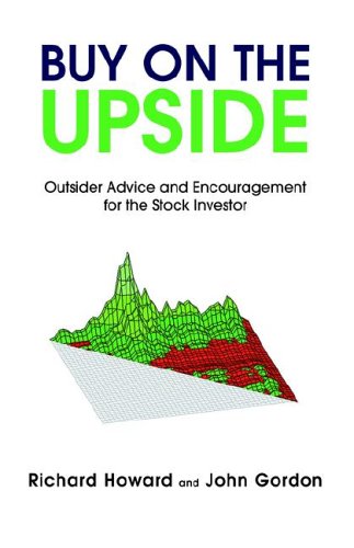 Buy on the Upside by Richard Howard Gordon