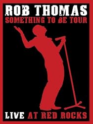 Rob Thomas: Live at Red Rocks