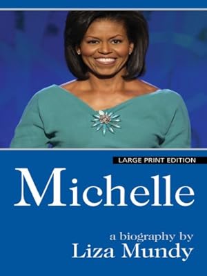 Michelle: A Biography