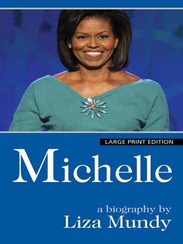 Michelle: A Biography by Liza Mundy