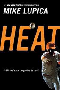 Heat by Mike Lupica