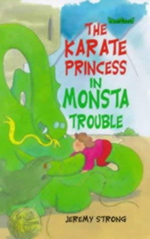 Crackers: The Karate Princess in Monsta Trouble (Crackers) by Jeremy Strong