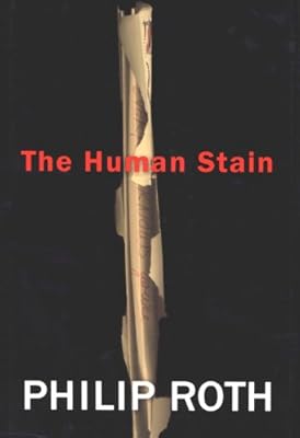 The Human Stain: A Novel (Nathan Zuckerman)