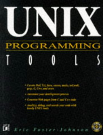 Unix Programming Tools by Eric Foster Johnson
