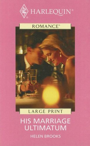 His Marriage Ultimatum by Helen Brooks