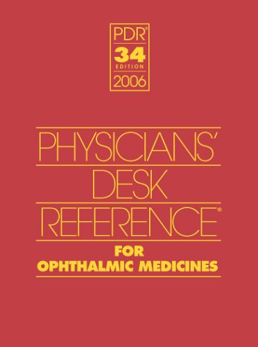 Physicians' Desk Reference 2006 for Ophthalmic Medicines (Physicians' Desk Reference for Ophthalmic Medicines) by Douglas J. Rhee