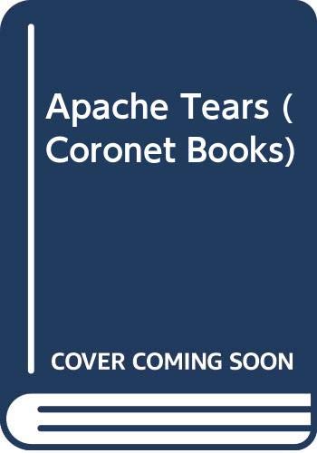 Apache Tears (Coronet Books) by Robert MacLeod