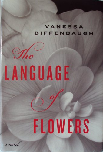 The Language of Flowers: Large Print Edition by Vanessa Diffenbaugh