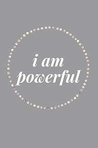 I Am Powerful: grid journal by e sheep