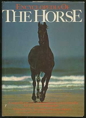 Encyclopedia Of The Horse by Elwyn Hartley Edwards