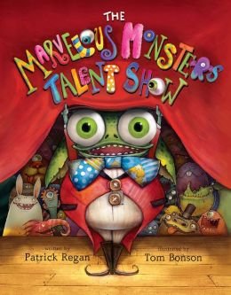 Marvelous Monsters Talent Show by Patrick Regan