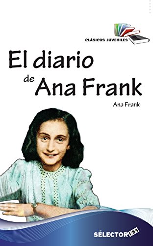 El diario de Ana Frank (Spanish Edition)