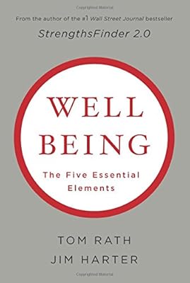 Wellbeing: The Five Essential Elements
