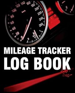 Mileage Tracker Log Book: Vehicle's Mileage Tracker for Personal or Business Purpose by John Publishing