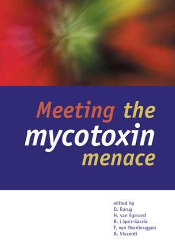 Meeting the Mycotoxin Menace by D Barug