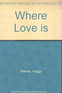 Where Love Is