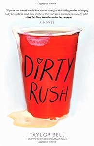 Dirty Rush by Taylor Bell
