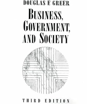 Business, Government, and Society, 3rd Edition