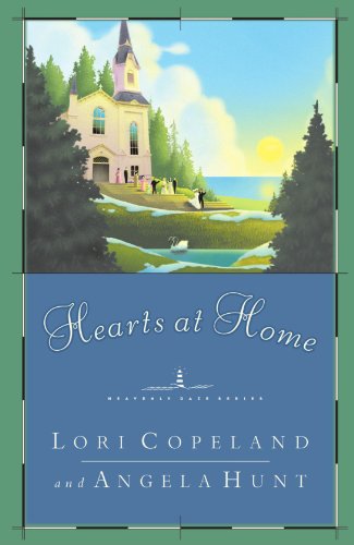 Hearts at Home (Heavenly Daze Series #5) by Lori Copeland