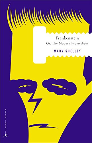 Frankenstein or, The Modern Prometheus by Mary Shelley
