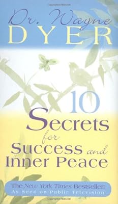 10 Secrets for Success and Inner Peace