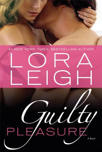 Guilty Pleasure (Bound Hearts Book 11) by Lora Leigh