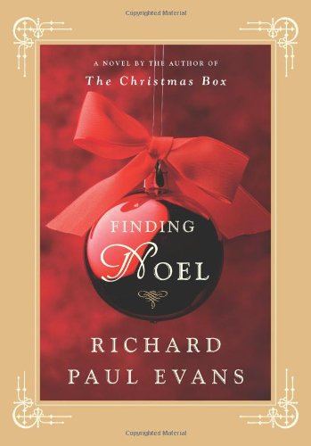 Finding Noel: A Novel by Richard Paul Evans