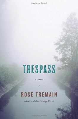 Trespass: A Novel