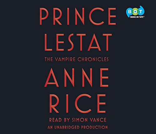 Prince Lestat by Anne Rice