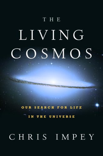 The living cosmos by Chris Impey