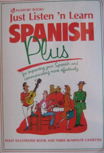 Just Listen 'N Learn Spanish Plus by Brian Hill