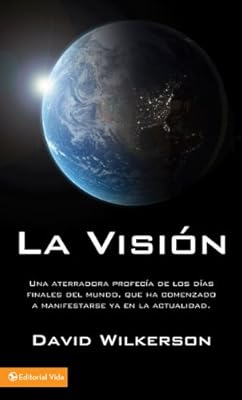 La Vision (Spanish Edition)
