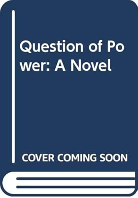 A Question of Power