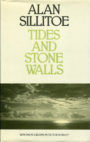 Tides and stone walls: Poems by Alan Sillitoe
