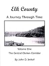 Elk County: A Journey Through Time